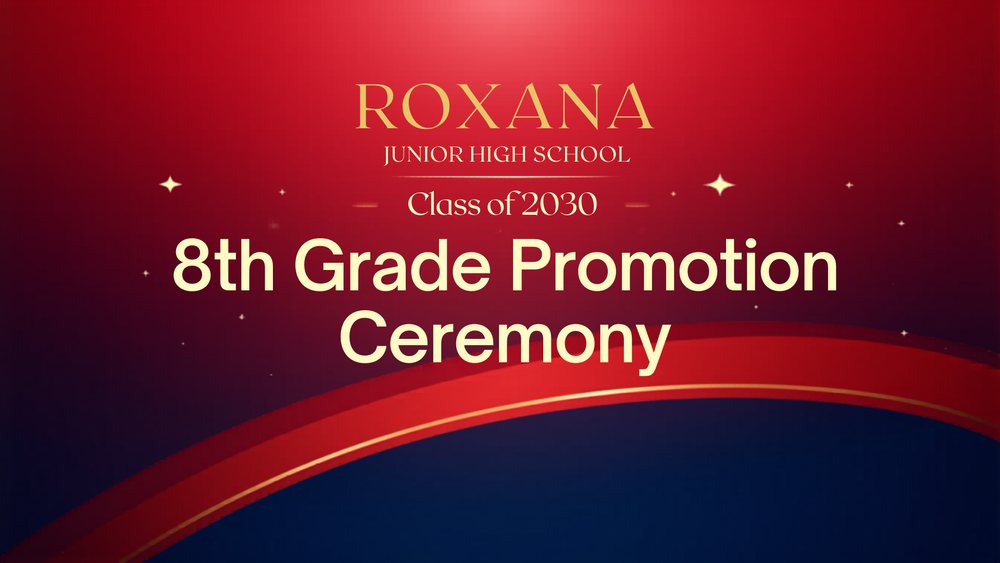 Roxana Junior High School - Class of 2030 - 8th Grade Promotion Ceremony