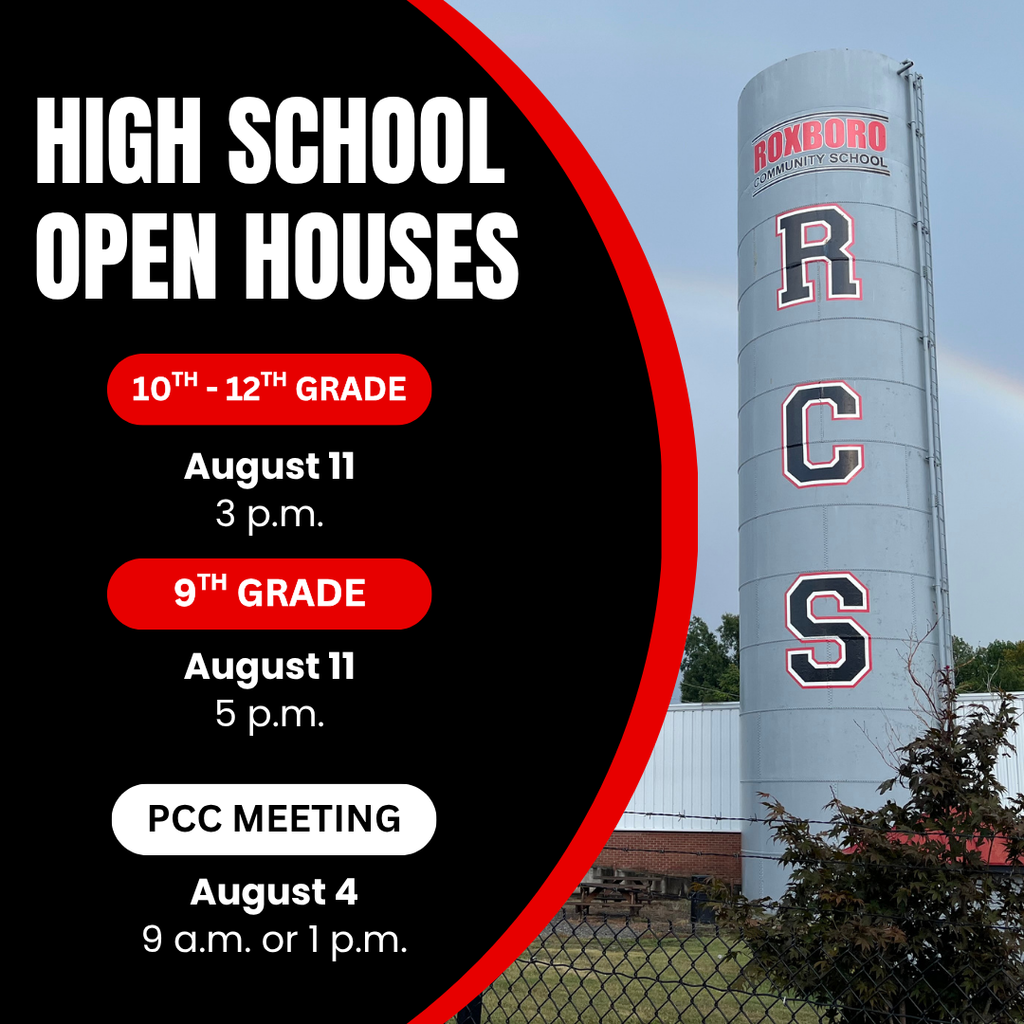 High School Open Houses: 10th - 12th Grades - August 11 at 3 p.m.; 9th Grade - August 11 at 5 p.m.; PCC Meeting - August 3 at 9 a.m. or 1 p.m.
