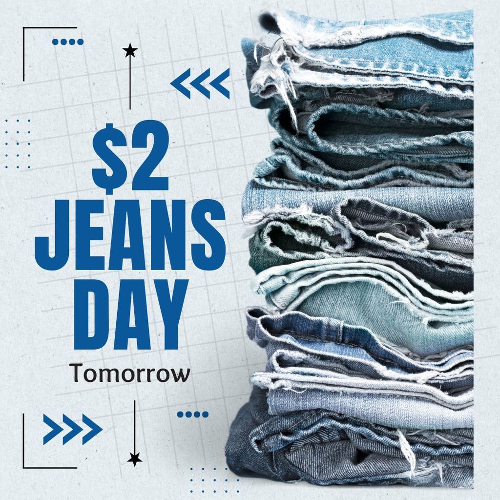 $2 Jeans Day Tomorrow with a stack of jeans