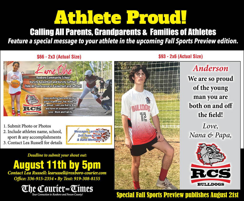 Athlete Proud! Calling all parents, grandparents & families of athletes. Feature a special message to your athlete in the upcoming Fall Sports Preview edition..