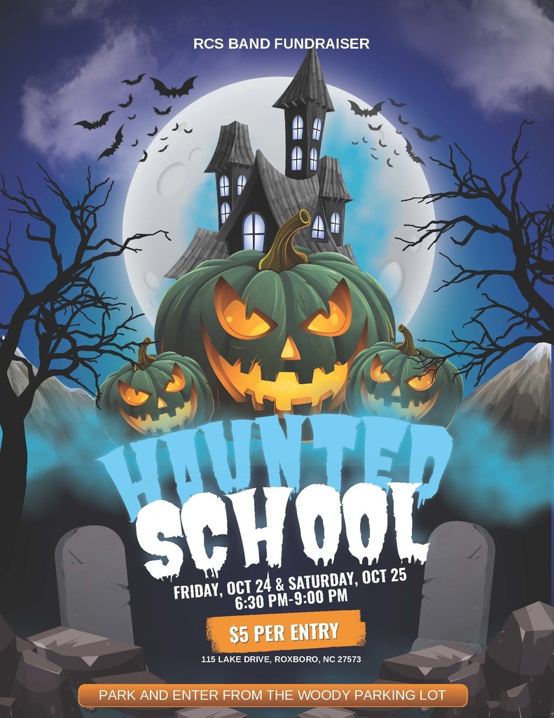 RCS Band Fundraiser Haunted School flyer with an illustration of a night with a moon behind a house and three green jackolanterns with Haunted School underneath it with the details of the event that are in the caption.