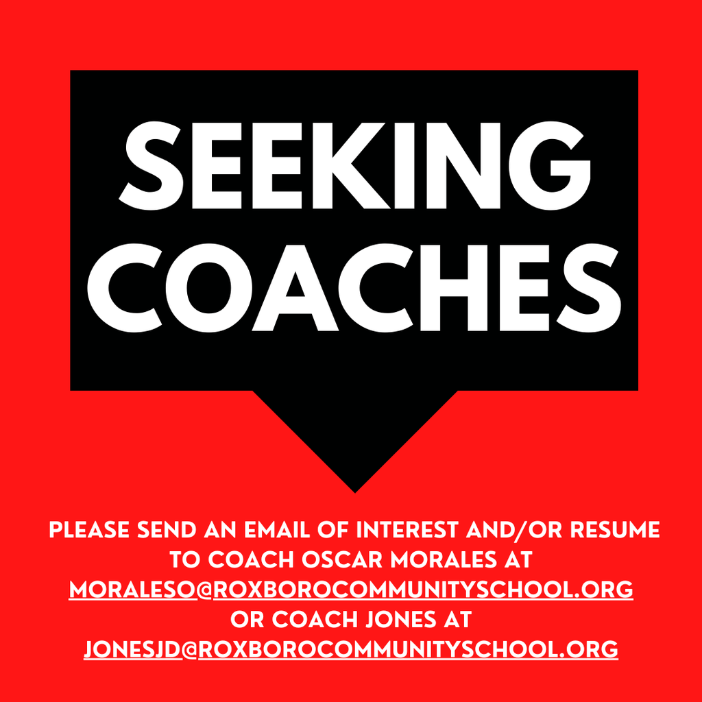Seeking Coaches, please send an email of interest and/or resume to Coach Oscar Morales or Coach Jones