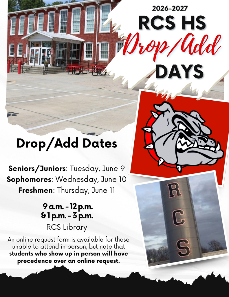 Flyer for RCS drop/add days with a photo of the front of RCS, the RCS bulldog graphic and a picture of the water tower. The information on the flyer is included in the caption.