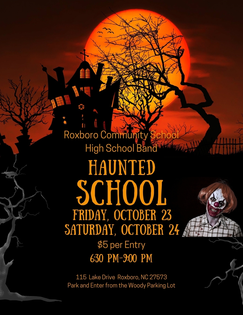 RCS High School Band Haunted School Poster with information about the event on top of a graphic of a haunted house with a orange moon behind it and mangled trees. There is also a photo of a someone dressed up like a clown