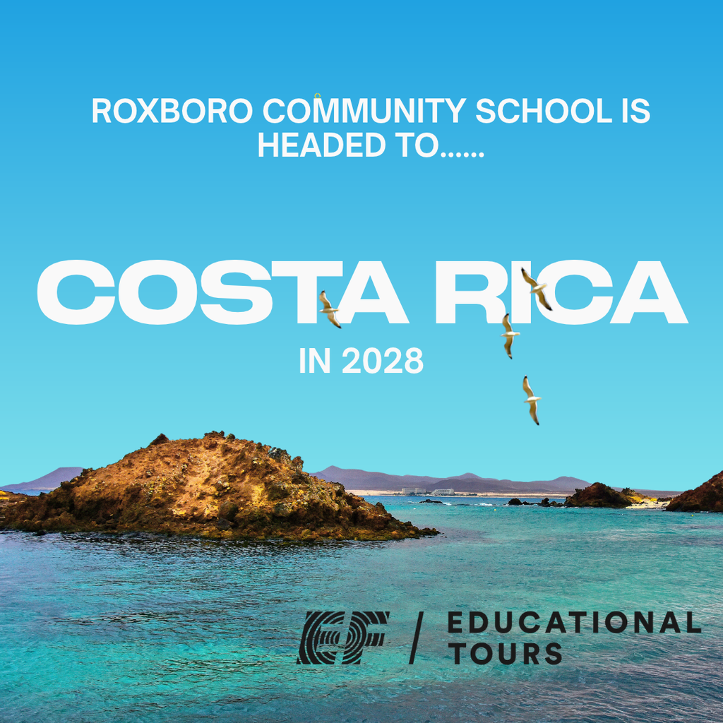 Photo of blue green ocean with small islands and the following text in the sky: " Roxboro Community School is headed to.... COSTA RICA in 2028" And the EF educational tours logo at the bottom. 