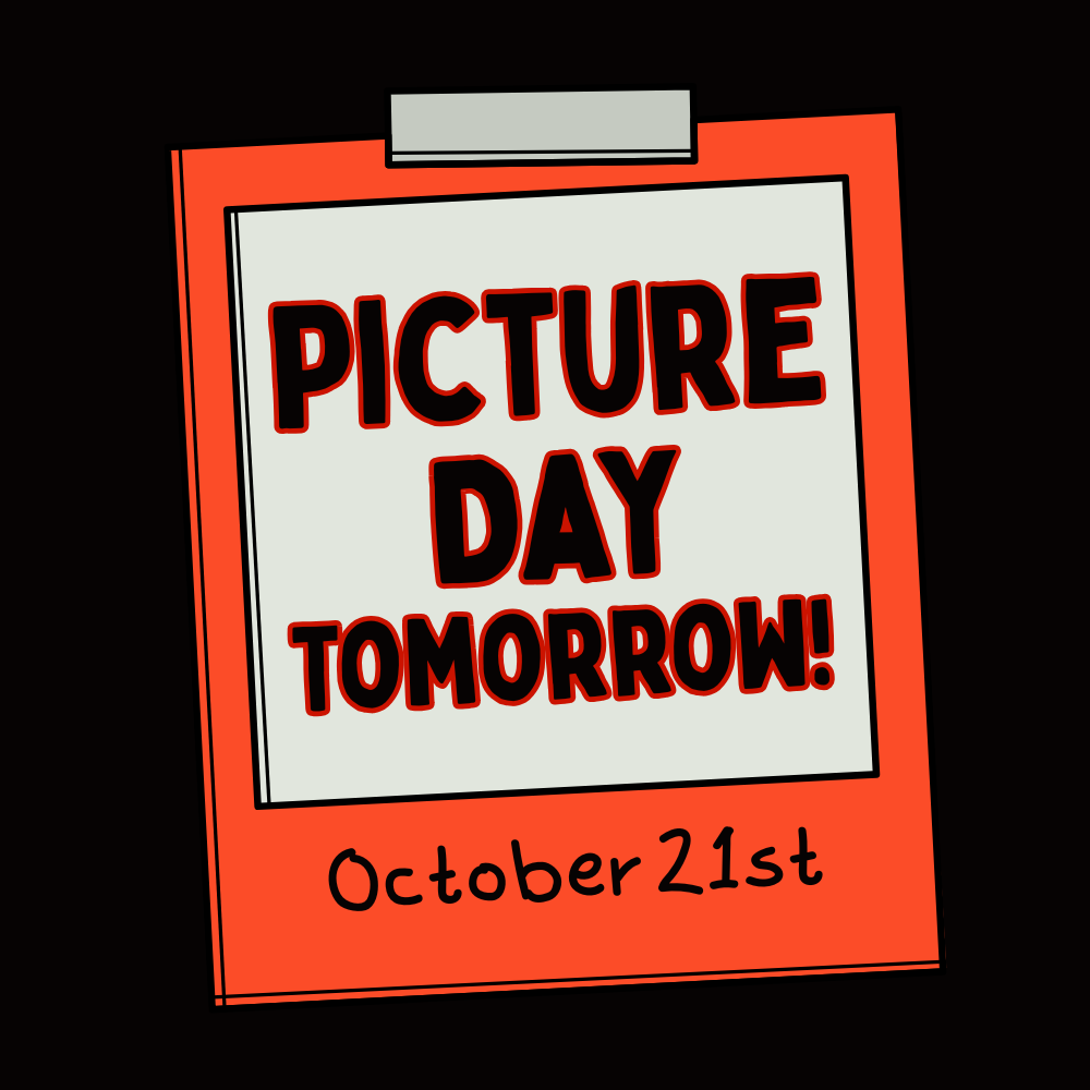 Graphic with a black background and a red polaroid picture with the words "Picture Day Tomorrow" in the picture part and "October 21st" below it. 