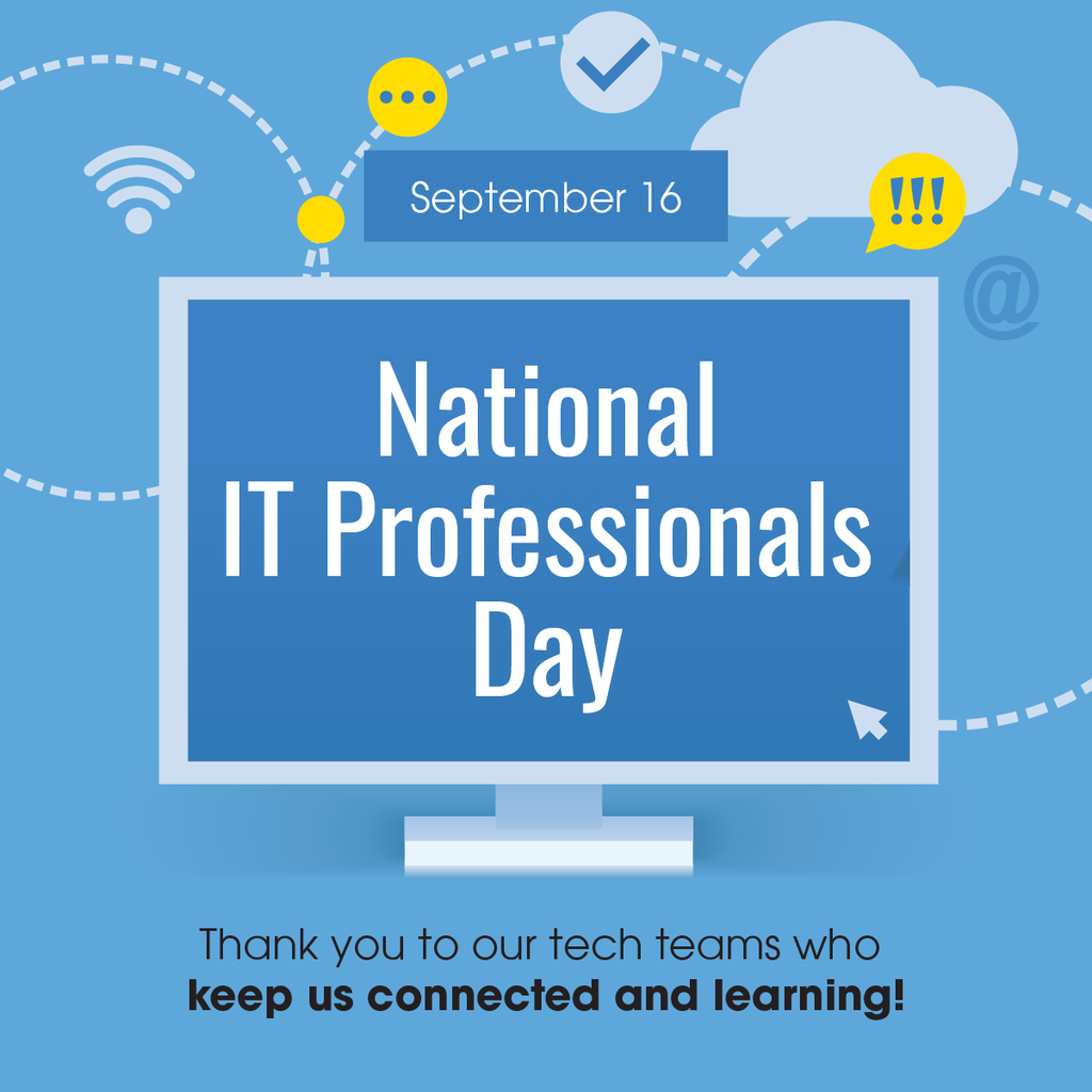 Thank you to the members of our IT team that help keep us going. 