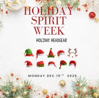 A festive holiday-themed graphic on a white background with light beige tones. At the top, large red text reads “HOLIDAY SPIRIT WEEK,” with smaller black text underneath that says “HOLIDAY HEADWARE.” The background is decorated with winter greenery—pine branches, holly leaves, red berries—and scattered gold ornaments around the edges, giving the image a Christmas feel.  In the center, there is a row of small illustrated holiday headwear icons, including several red-and-white Santa hats, green elf hats with red accents, and brown reindeer antlers.  Near the bottom, black text reads “MONDAY DEC 15TH, 2025.” The overall design is clean, cheerful, and seasonal, emphasizing a holiday dress-up theme focused on festive headwear.