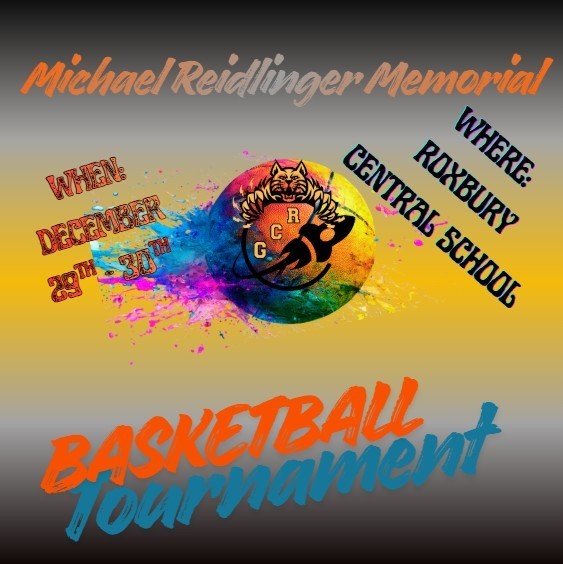 The graphic promotes the Michael Reidlinger Memorial Basketball Tournament. The background fades from dark gray at the top to yellow near the center and darker tones at the bottom. Across the top, stylized text reads “Michael Reidlinger Memorial.”  In the center is a colorful circular splash of paint in bright rainbow colors, with the GCR Rockets logo overlaid in the middle. To the left, angled text reads “When: December 29th–30th.” To the right, vertical angled text reads “Where: Roxbury Central School.”  At the bottom, large bold lettering says “Basketball Tournament,” with “Basketball” in orange and “Tournament” in blue. The overall design is vibrant and energetic, emphasizing the dates, location, and memorial nature of the event.