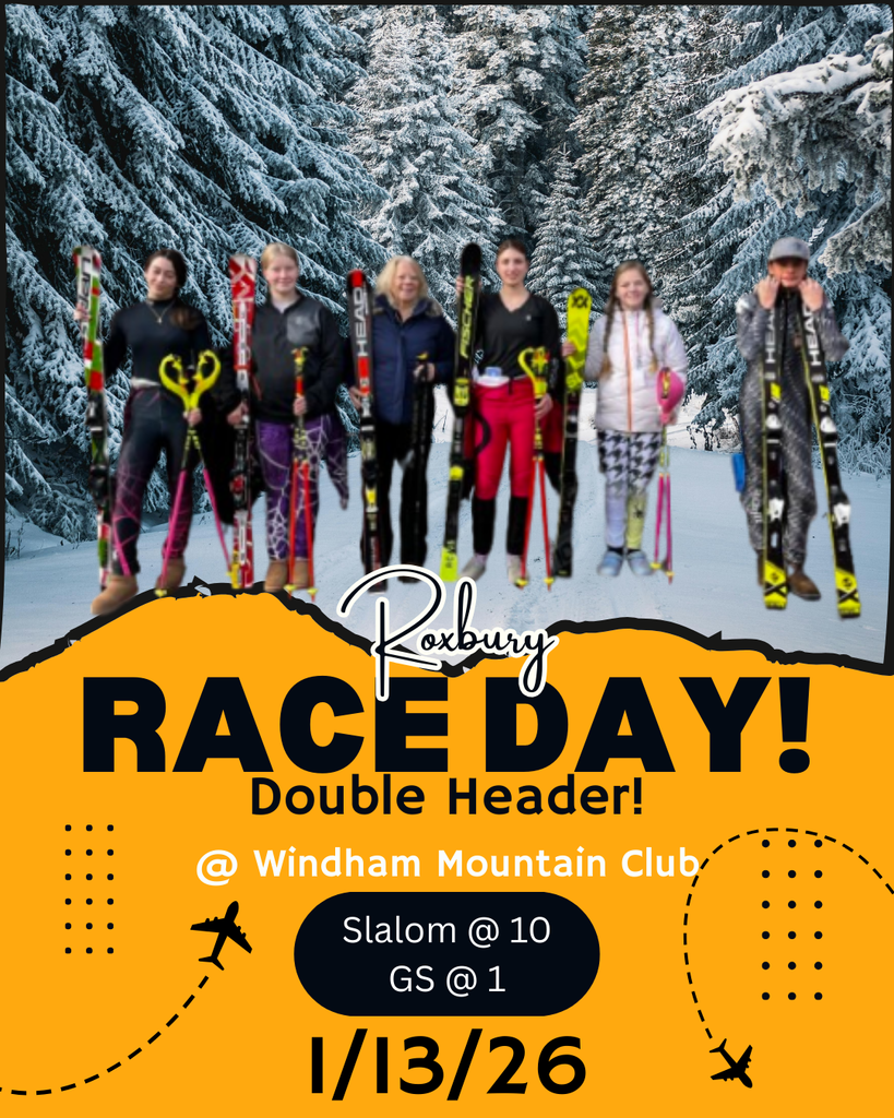 A promotional graphic for a school ski racing event set against a snowy winter forest. The background shows tall evergreen trees covered in snow, creating a cold, outdoor mountain setting. In the foreground, a line of eight young female skiers stand side by side on snow, each holding a pair of skis upright. They are dressed in winter athletic clothing, including ski pants, jackets, and base layers in various colors such as black, pink, red, gray, and patterned designs. Some hold ski poles, and the group appears relaxed and smiling, representing a team photo.  At the bottom of the image is a bold yellow and black graphic section. The word “Roxbury” appears in a script-style font above large block letters that read “RACE DAY!” Beneath that, smaller text says “Double Header!” followed by “@ Windham Mountain Club.” A dark oval in the center lists the race times: “Slalom @ 10” and “GS @ 1.” The date “1/13/26” is displayed prominently at the bottom. Decorative elements such as dotted lines and small airplane icons add a dynamic, travel-themed design to the poster.