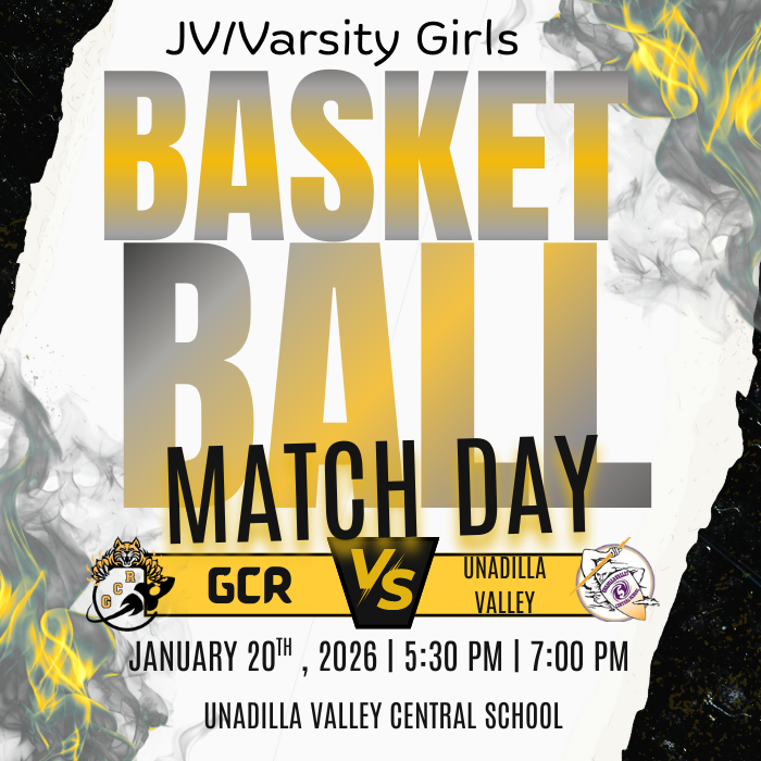 A promotional graphic for a JV and Varsity Girls Basketball match. The background is mostly white with smoky gray and yellow accents along the edges, creating a dynamic, energetic feel. Large bold text in the center reads “BASKETBALL,” with “JV/Varsity Girls” above it and “MATCH DAY” below it in black lettering.  Near the bottom center, a yellow banner displays “GCR vs Unadilla Valley,” with each team’s logo on either side—GCR’s logo on the left and Unadilla Valley’s logo on the right. Below the banner, the event details read: “January 20th, 2026 | 5:30 PM | 7:00 PM.” At the very bottom, the location is listed as “Unadilla Valley Central School.” The overall color scheme is black, white, gray, and gold, emphasizing excitement and competition.
