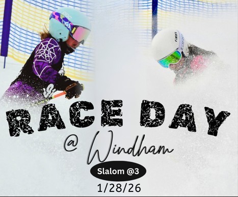 The image shows two alpine ski racers in action on a snowy course. On the left, a skier wearing a teal helmet, reflective goggles, and a purple racing suit is carving a turn through snow, kicking up powder. On the right, another skier wearing a white helmet and mirrored goggles is also turning sharply, partially obscured by flying snow. Blue and yellow safety netting lines the course in the background. Across the center of the image, large textured black letters read “RACE DAY,” with cursive text underneath that says “@ Windham.” Below that, a black oval reads “Slalom @ 3,” and the date “1/28/26” appears at the bottom. The overall design emphasizes speed, motion, and excitement.