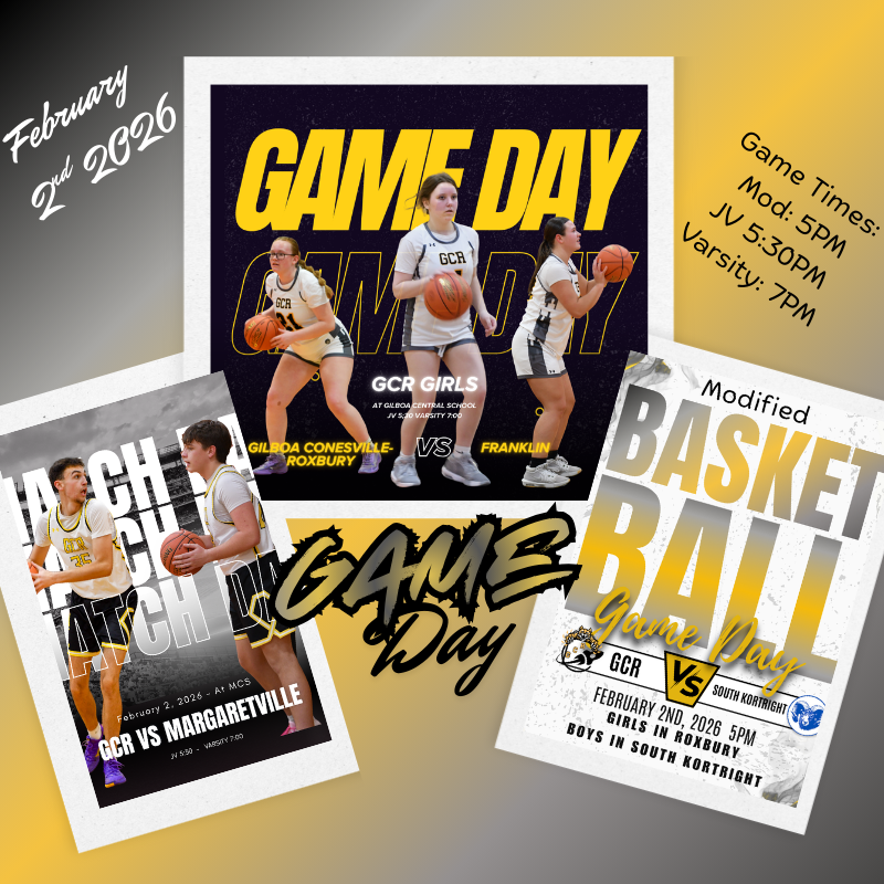 A collage-style basketball game day graphic using gold, black, white, and gray colors. The central image features three girls basketball players in white GCR uniforms, each holding or dribbling a basketball in action poses. Large bold text reads “GAME DAY,” with “GCR Girls” and “at Gilboa Central School” shown beneath. Text on the left side displays the date “February 2nd, 2026.” The graphic represents multiple GCR basketball events happening the same day. JV and Varsity Girls play Franklin in Gilboa. JV and Varsity Boys play Margaretville in Margaretville. Modified teams play South Kortright, with the girls game in Roxbury and the boys game in South Kortright. Additional layered basketball posters appear in the background, reinforcing the game day theme.