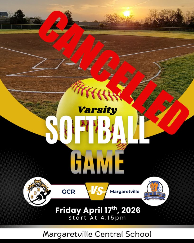 Image Description (Varsity Softball – Cancelled): A softball field at sunset fills the background, with warm orange and yellow tones lighting the sky and casting a glow over the infield. The home plate and batter’s boxes are outlined in white chalk. In the foreground, a large yellow softball with red stitching displays the words “Varsity Softball Game.” Across the center of the image, bold red text reading “CANCELLED” is placed diagonally, covering much of the graphic. At the bottom, team logos for GCR and Margaretville appear with a “VS” between them. The original game details show Friday, April 17th, 2026, with a 4:15 PM start time at Margaretville Central School.