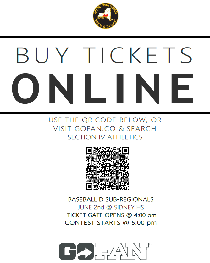 a flyer with information to buy tickets online using the QR Code, or visit gofan.co and search Section IV Athletics