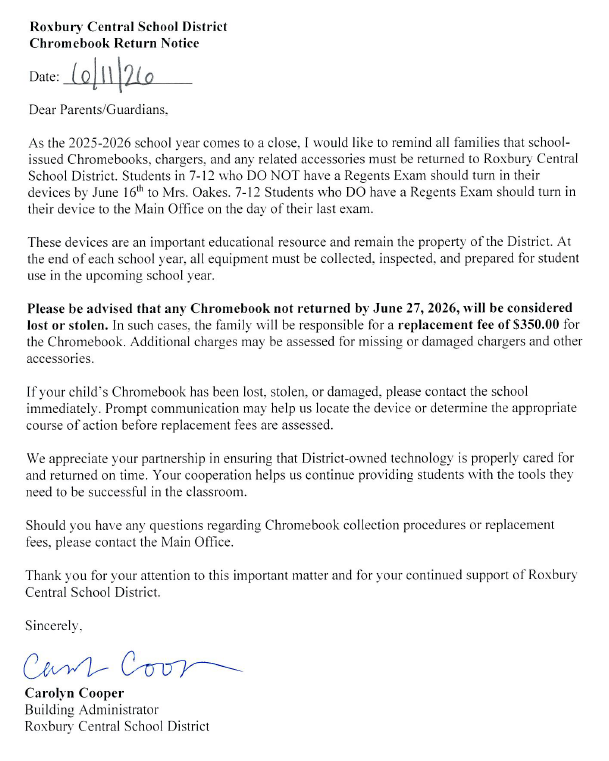A scanned letter from Roxbury Central School District titled "Chromebook Return Notice." The letter, signed by Building Administrator Carolyn Cooper, reminds families to return school-issued Chromebooks, chargers, and accessories by the end of the school year. Important dates and a notice about replacement fees for unreturned devices are highlighted in the document. The letter is printed on official district letterhead and includes a handwritten date and signature.