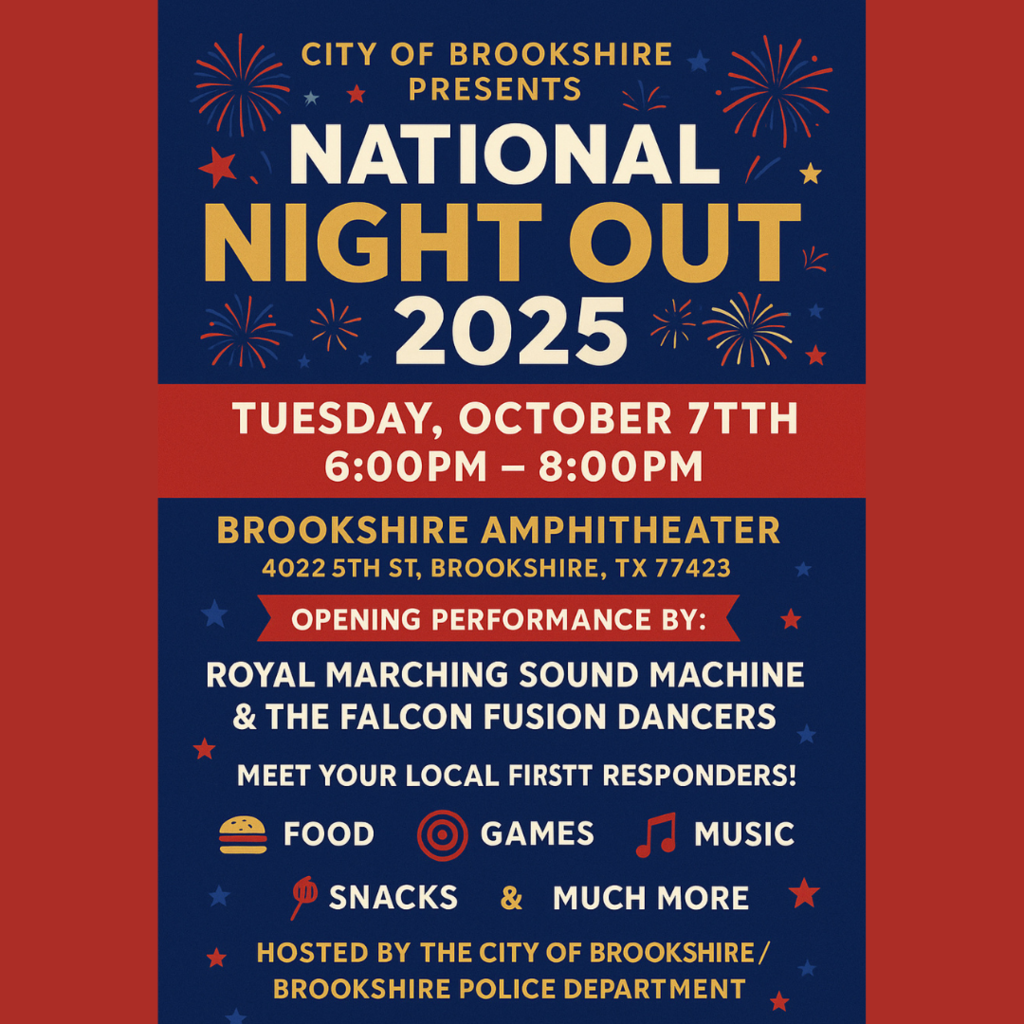 📅 Save the Date! National Night Out 2025 – Tues, Oct 7 | 6–8 PM 📍 Brookshire Amphitheater  🎶 Royal Marching Sound Machine & Falcon Fusion Dancers 🚓 Meet local first responders | 🍔 Food | 🎯 Games | 🎵 Music  Hosted by City of Brookshire & Brookshire Police Department  #WeAreRoyal #FalconPride #InvestingInOurTomorrow