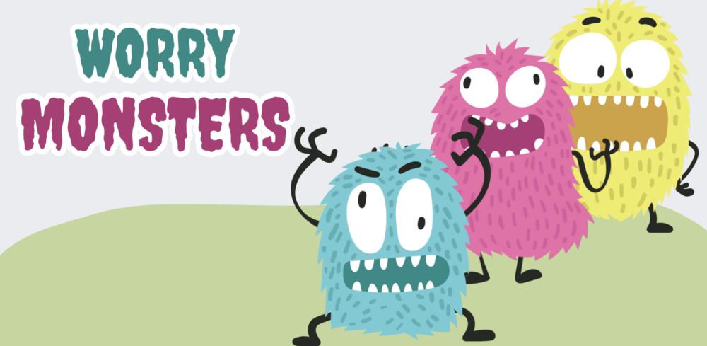 Worry monsters