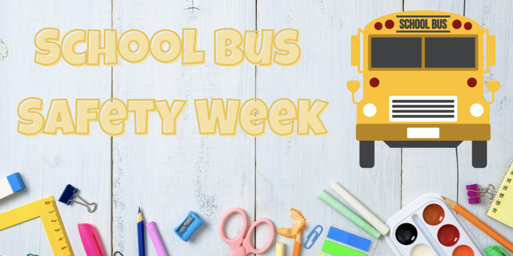 School Bus Safety Week