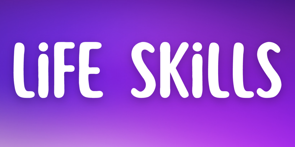 Life Skills