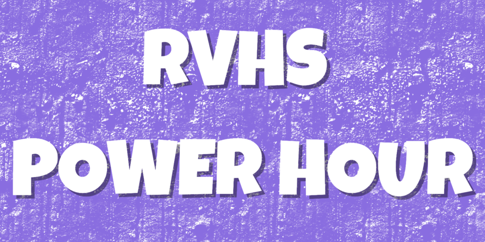 RVHS Power Hour