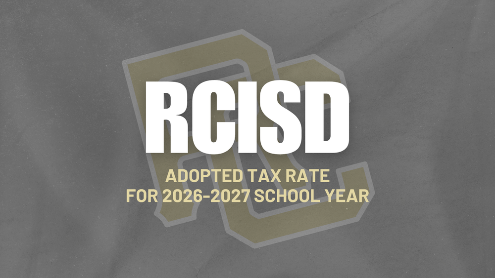 RCISD Adopted Tax Rate For 2026-2027 School Year News Thumbnail