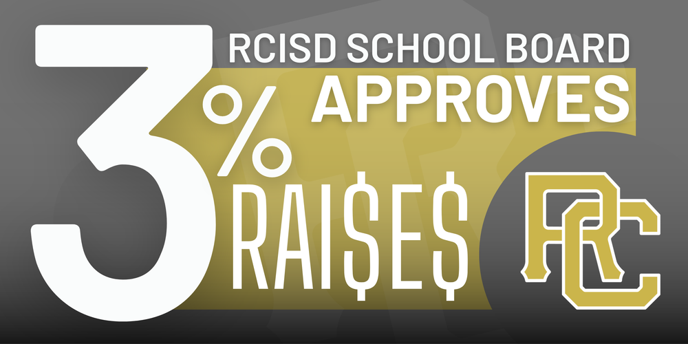 RCISD Approves 3% Raises for 2026-27