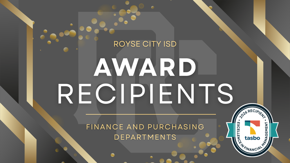 Royse City ISD Award Recipients: Finance and Purchasing Departments