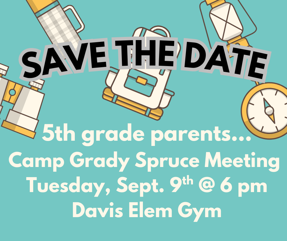 5th grade parent meeting - Camp Grady Spruce