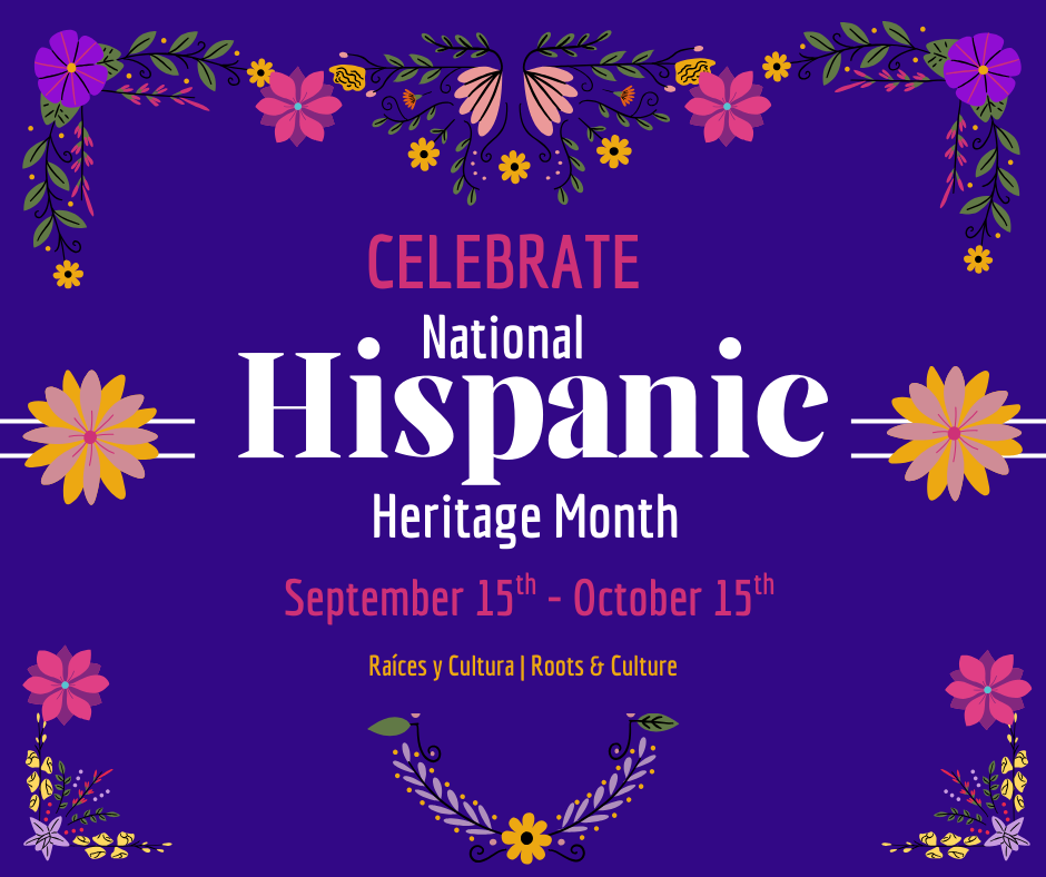 Hispanic Heritage Month 25-26