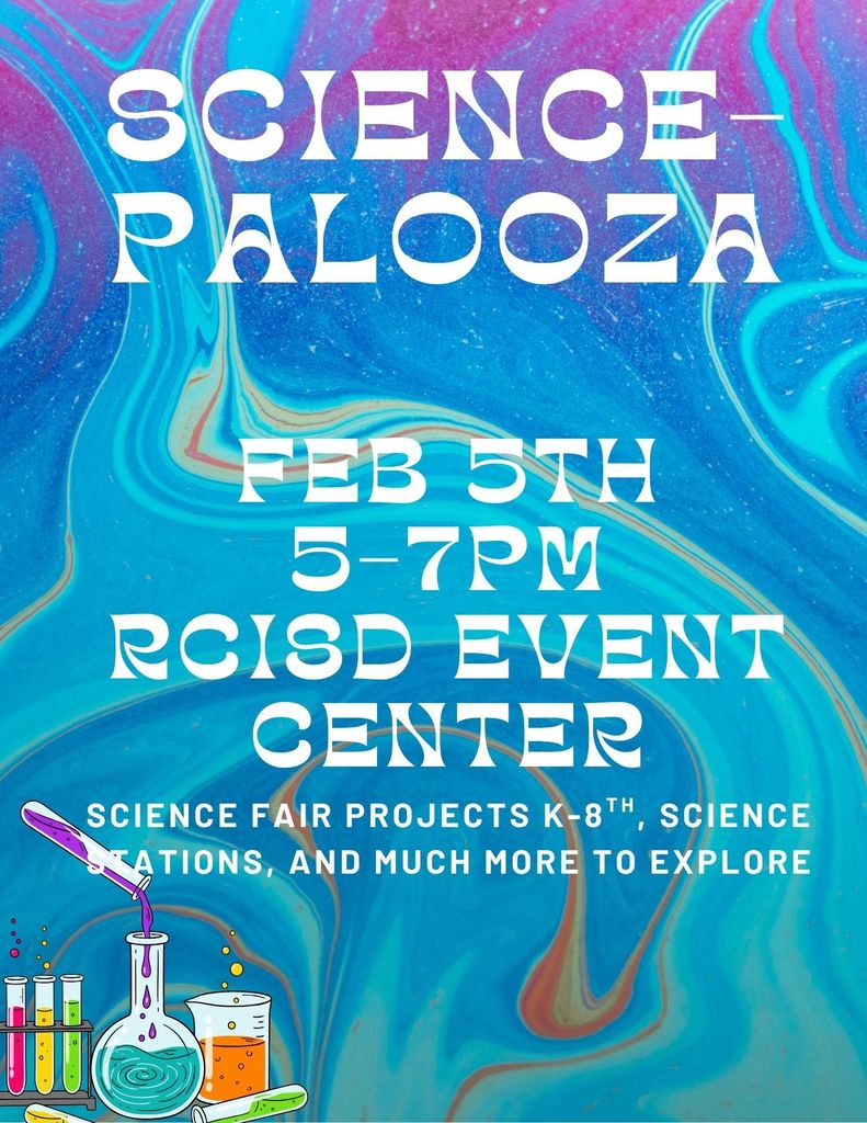 Science Palooza Feb 5th from 5-7 pm at the RCISD Events Center