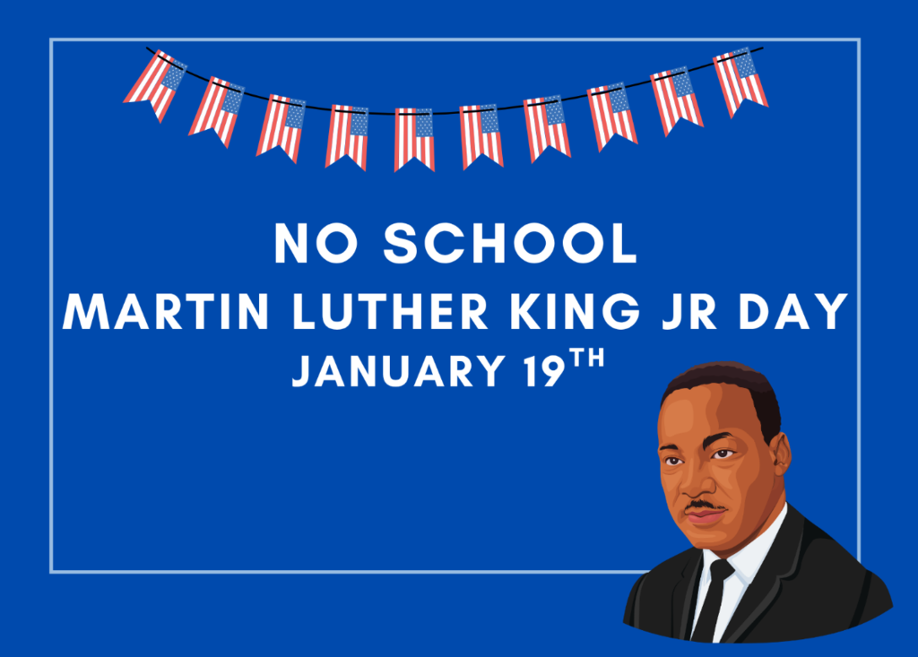 No School Jan 19th - MLK Jr. Day Flyer