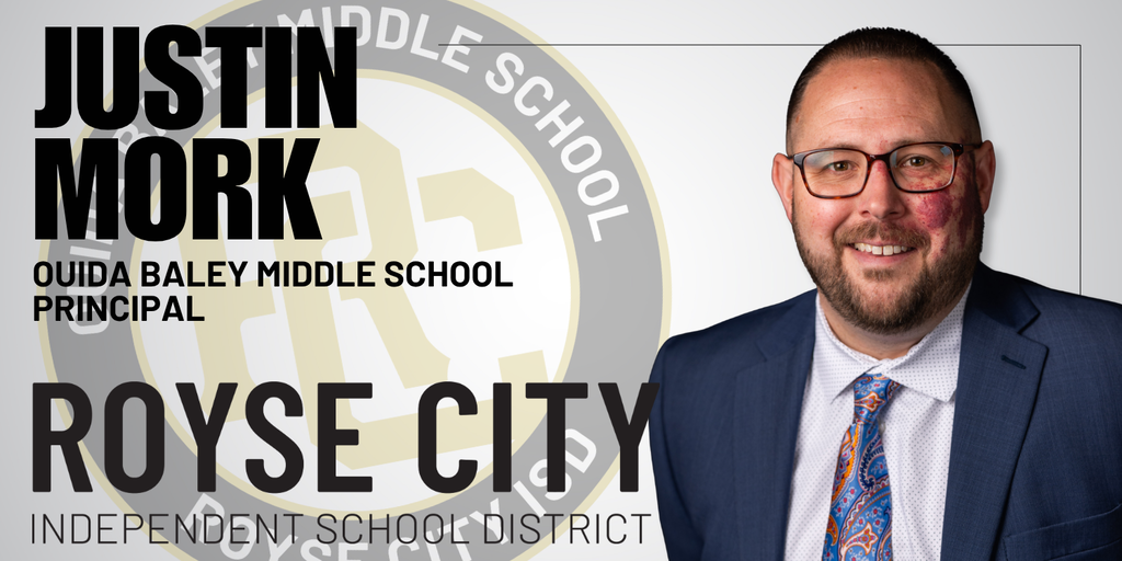 Graphic Announcement: Welcome Justin Mork, Principal of Ouida Baley Middle School
