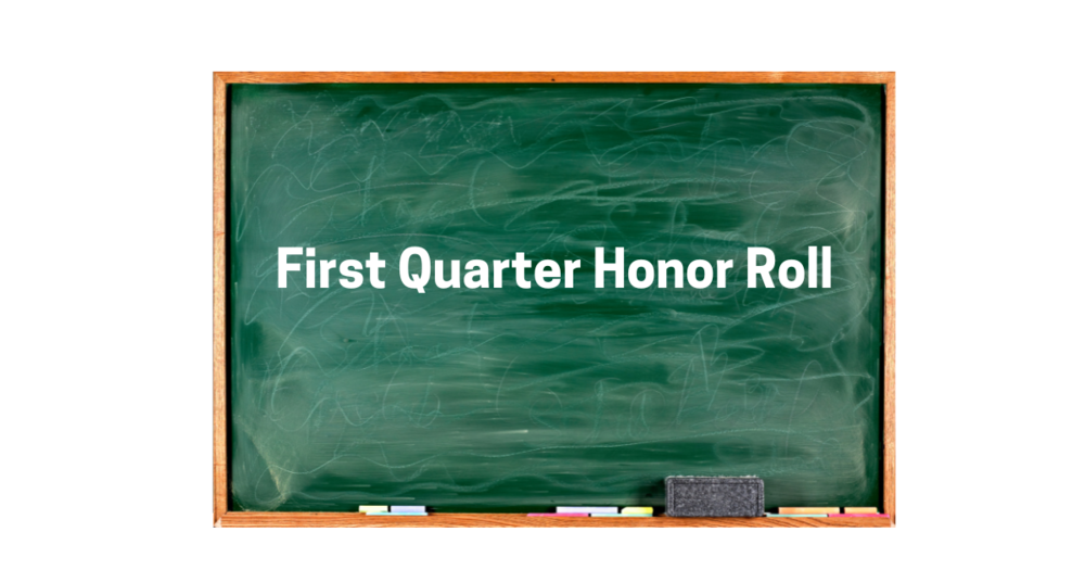 first quarter honor roll