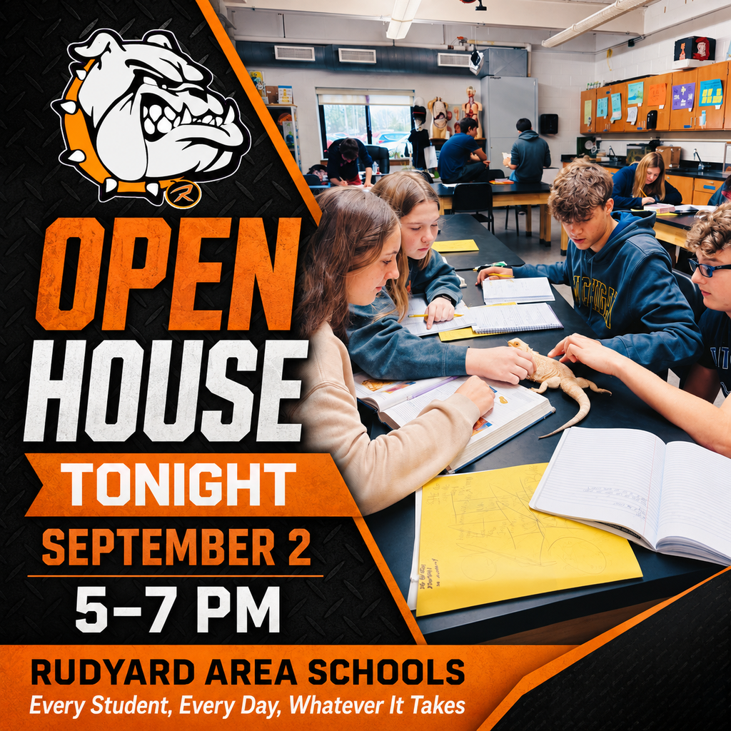 Open House at Rudyard Area Schools Sept 2 from 5 to 7 PM