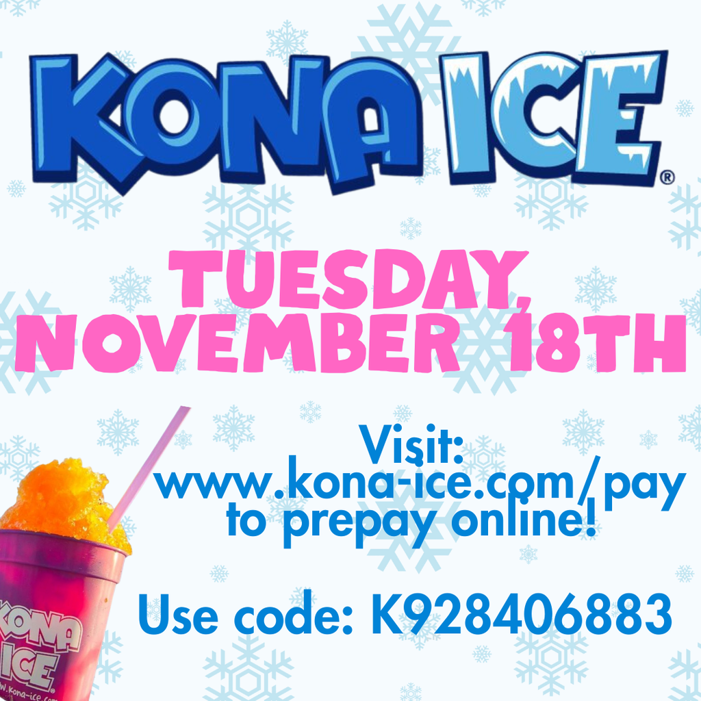 Kona ice. snow falling and a snow cone on the left corner. November 18th pay online using code K928406883
