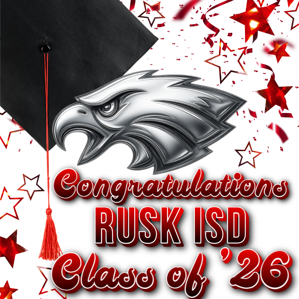 Rusk ISD Class of '26