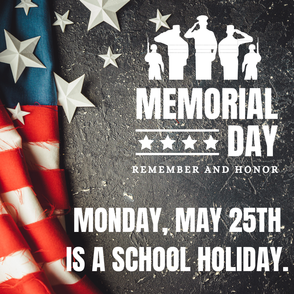 May 25th is a school holiday.