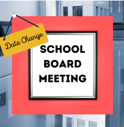 School Board Meeting date change