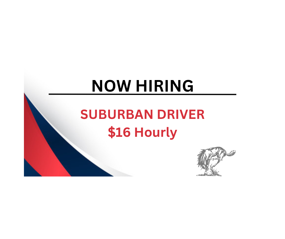 Now Hiring Suburban Driver