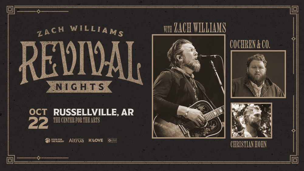 REVIVAL ZACH WILLIAMS OCTOBER 22 2026. GET TICKETS NOW