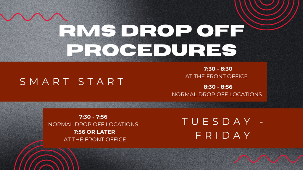 RMS Drop off procedures
