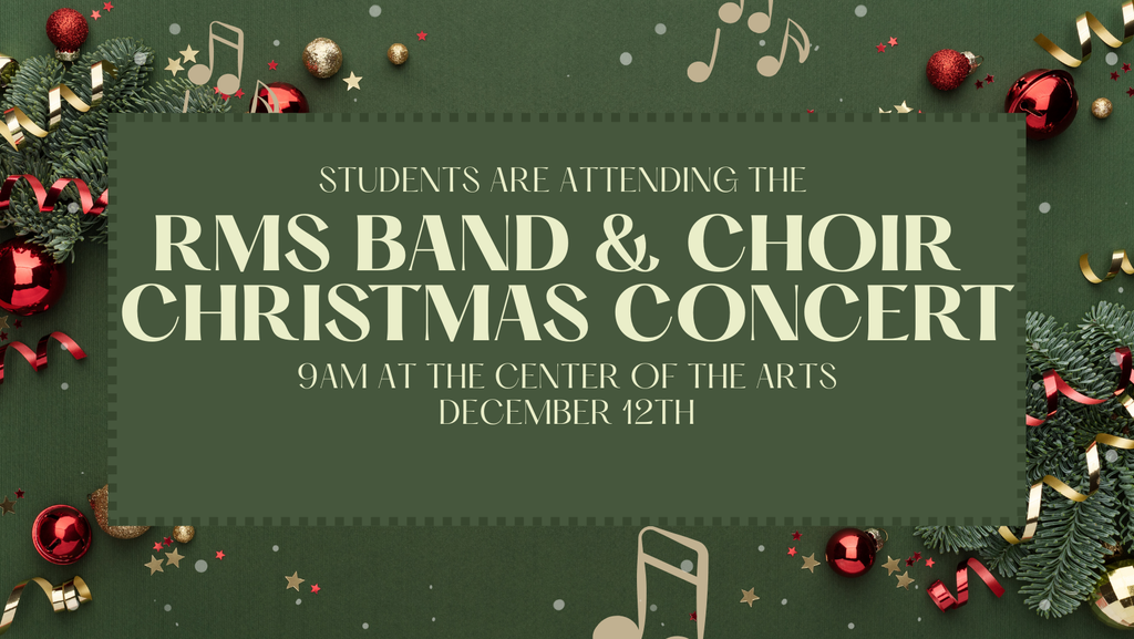 RMS BAND AND CHOIR CHRISTMAS CONCERT