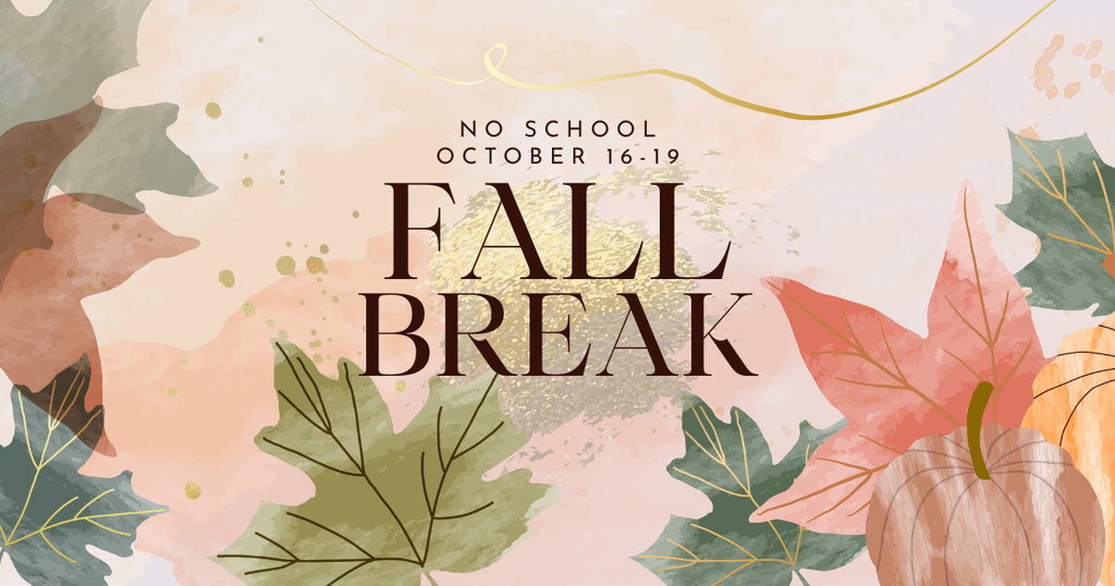no school october 16-19 for fall break
