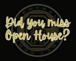 School logo in the background with the words "Did you miss Open House?"