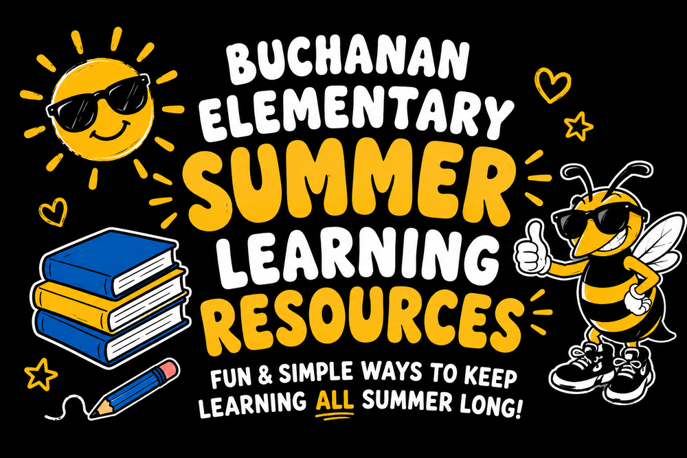 Buchanan Elementary Summer Learning Resources Fun and simple ways to keep learning all summer long