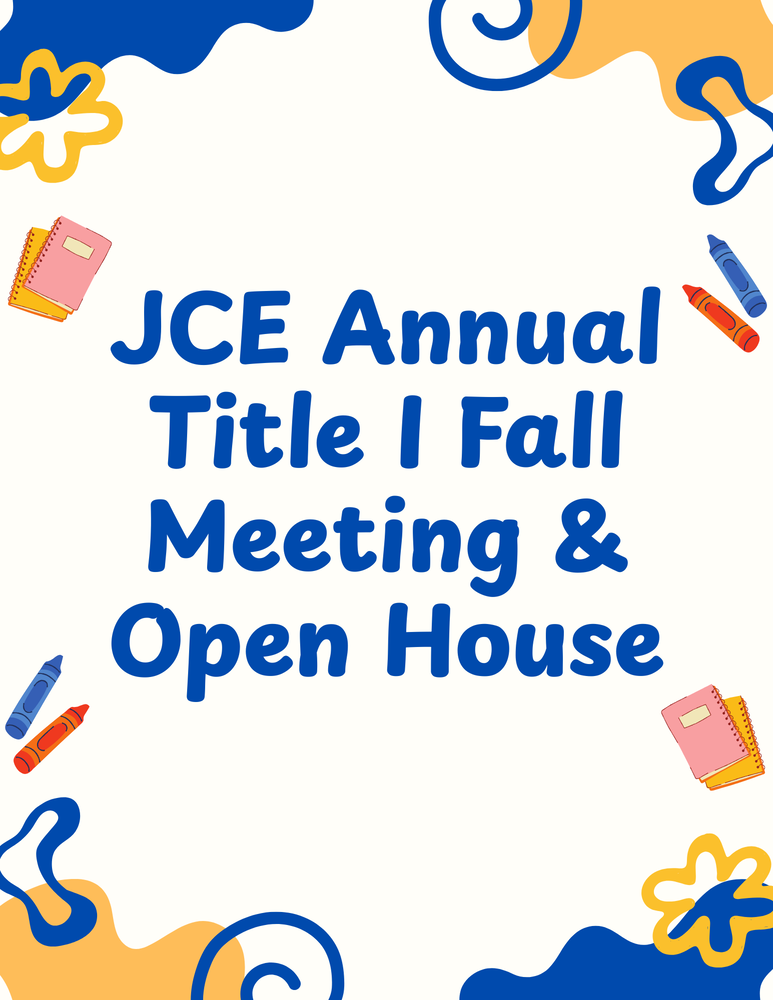 Title I Annual Fall Meeting & Open House