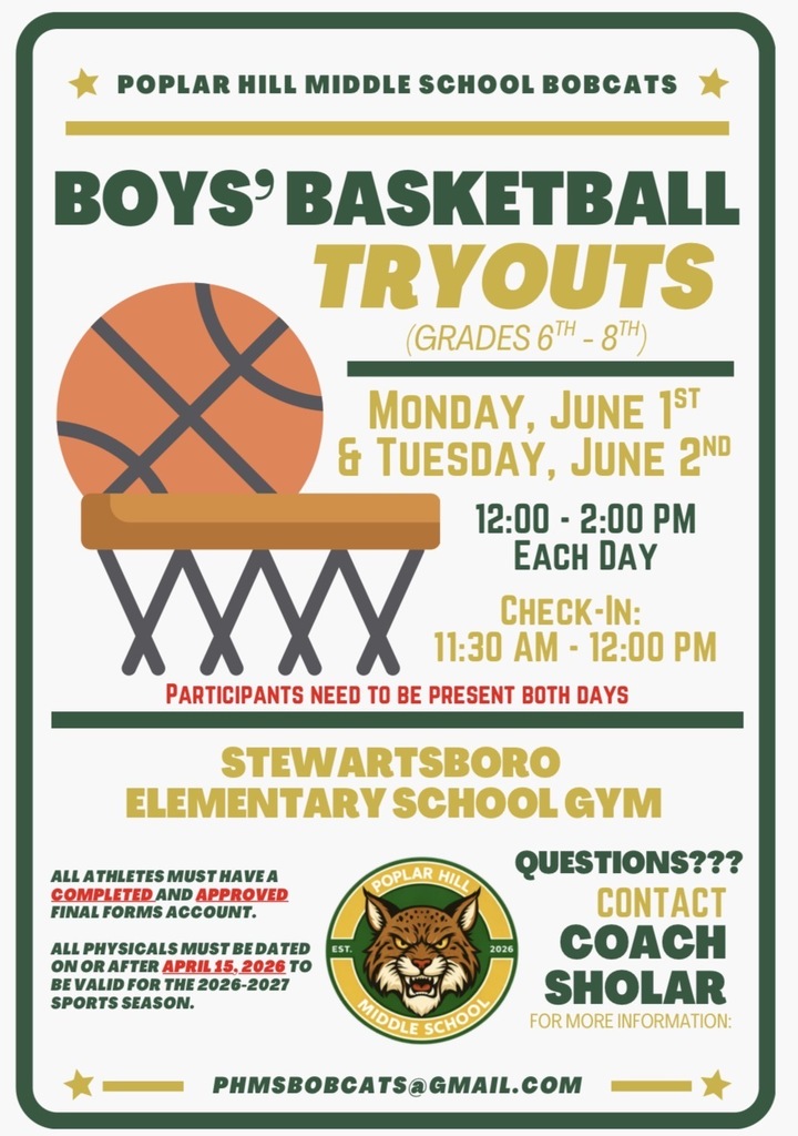 Poster about Poplar Hill Middle School Bobcats boys' basketball tryouts for grades 6 to 8. Dates: June 1 and June 2. Times: 12:00 PM to 2:00 PM. Check-in: 11:30 AM to 12:00 PM. Location: Stewartsboro Elementary School Gym.