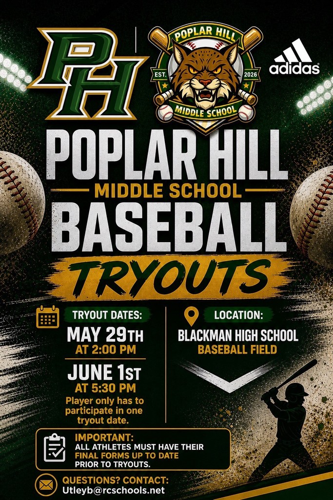 Flyer for Poplar Hill Middle School baseball tryouts. Dates are May 29th and June 1st. Location is Blackman High School.
