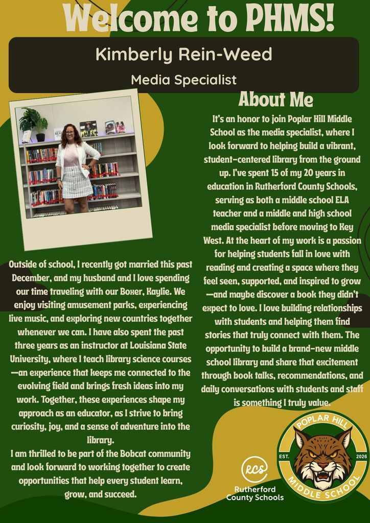 Poster with a woman, "Kimberly Rein-Weed, Media Specialist." Text describes her background, experience, and role. Background is green and yellow with a tiger mascot.